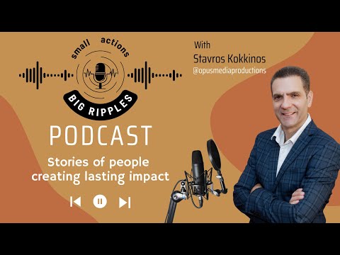 Small Actions Big Ripples podcast series intro trailer