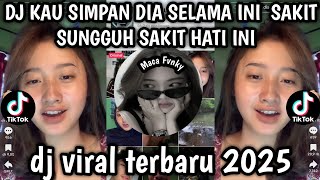 Download lagu DJ KAU SIMPAN DIA SELAMA INI SAKIT SUNGGUH SAKIT HATI INI DJ VIRAL TERBARU 2025 YANG KALIAN CARI❗❗❗ mp3
