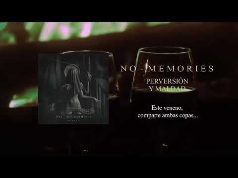 No Memories - Perversión y Maldad (Album Stream)