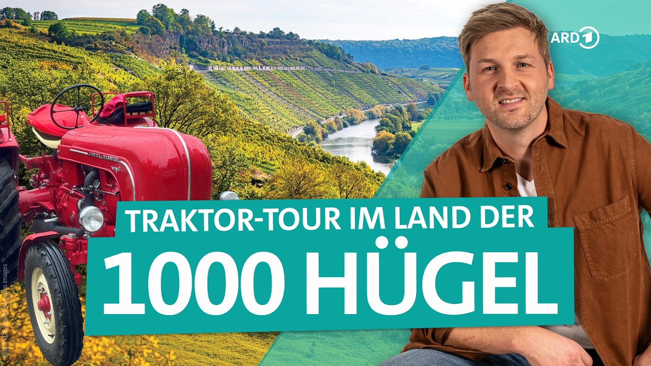Roadtrip in Baden-Württemberg: Mit dem Traktor durchs Land der 1000 Hügel  | 4K | ARD Reisen