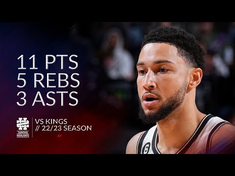 Ben Simmons 11 pts 5 rebs 3 asts vs Kings 22/23 season