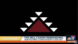 The Mill Casino rebranding as Ko Kwel Casino Resort Coos Bay