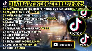 Download lagu DJ VIRAL TIKTOK TERBARU 2025 | DAN BINTANG MALAM BERKEDIP MESRA - DBAGINDAS | TAMAN ALAM JIWA  mp3