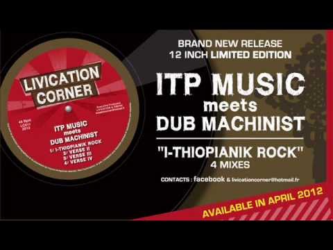 ITP MUSIC meets DUB MACHINIST "I-THIOPIANIK ROCK" LIVICATION CORNER 12INCH LIMITED EDITION