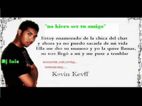 kevin kevff - no kiero ser tu amigo