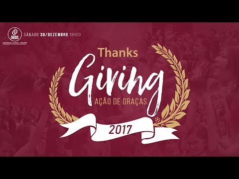 ADM AO VIVO THANKS GIVING 2017 30/DEZ/2017