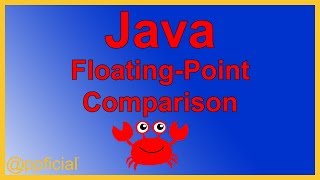 Java Floating-Point Comparison - double / float Variable Comparison with Epsilon - Java Programming