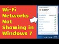 Wifi network not showing in windows 7