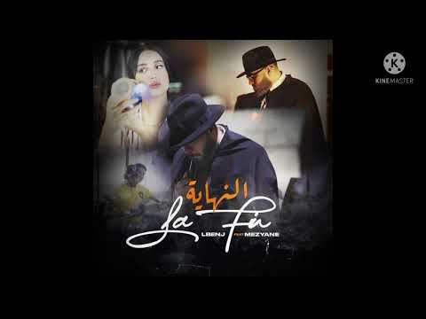 LBENJ X MEZYANE La fin