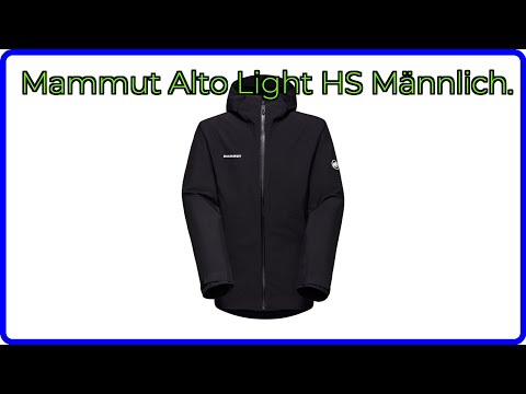 BEWERTUNG (2025): Mammut Alto Light HS Männlich.. WESENTLICHE Einzelheiten