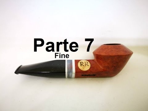REALIZZAZIONE PIPA BULLDOG ARTIGIANALE R.RUFINELLI PARTE 7 (Fine)