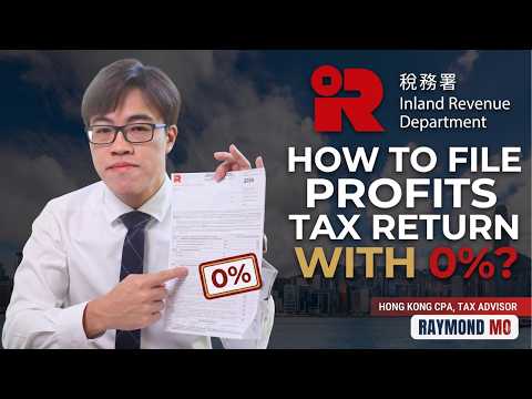How to File Your Hong Kong Profits Tax Return (0% Offshore Guide)