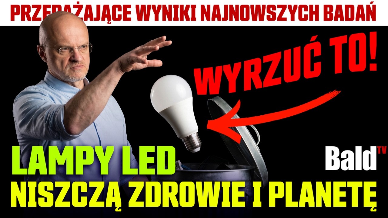 Ciemna strona LED. Dlaczego nowoczesne światło niszczy nasze zdrowie i planetę?
