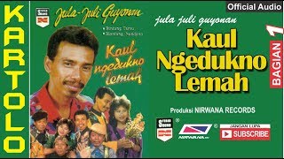 Download lagu KAUL NGEDUKNO LEMAH , Jula Juli Kartolo - Bagian 1 mp3 Download lagu KAUL NGEDUKNO LEMAH , Jula Juli Kartolo - Bagian 1 mp3