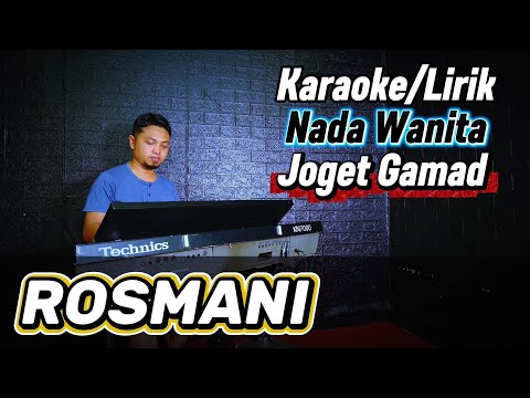 ROSMANI ( Joget Gamad Minang ) - Karaoke/Lirik Nada Wanita