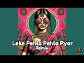 Leke Pehla Pehla Pyar Remix CID 1956 Dev Anand Sheela Shakeela Mohammed Rafi Old Songs
