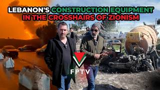 Video: Israeli War Crimes destroy Lebanon's Construction Equipment | Free Palestine TV