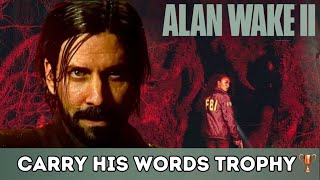 Alan Wake 2 - Carry his Words Trophy/Achievement | Trofeo Parole sue