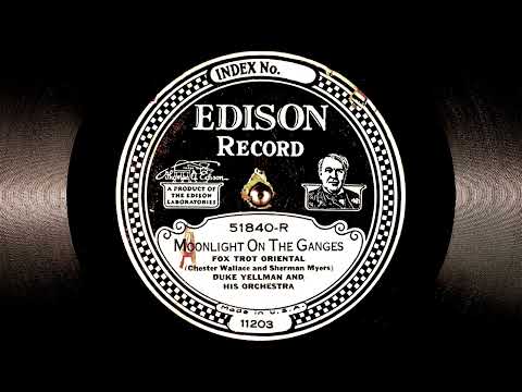 MOONLIGHT ON THE GANGES - Duke Yellman Orch. - 16 Sept. 1926.