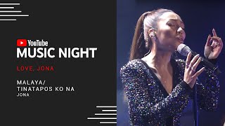 Jona - Malaya/Tinatapos Ko Na with Spoken Word Poetry | Love, Jona | YouTube Music Night