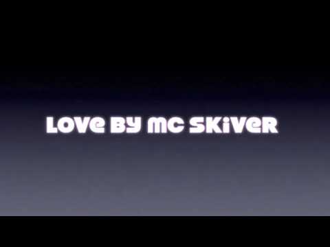 love MC Skiver.m4v