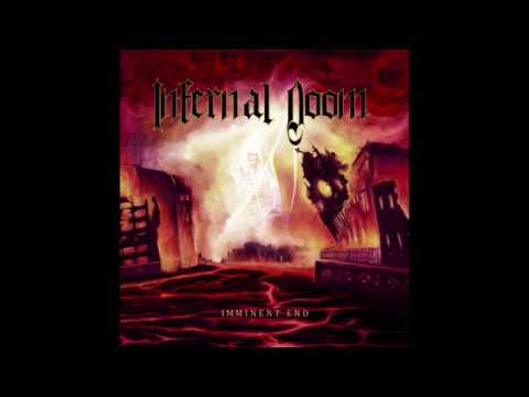 Infernal Doom - Imminent End (2018, Full Album)