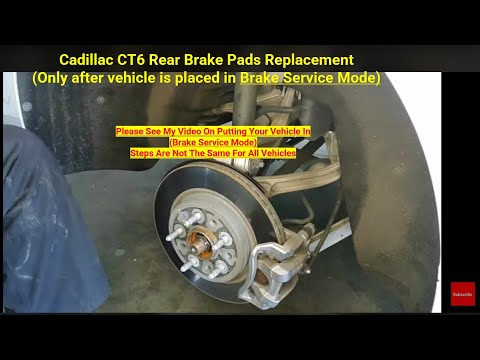 Cadillac CT6 Rear Brake Pads Replacement (only after vehicle is placed in Brake Service Mode)