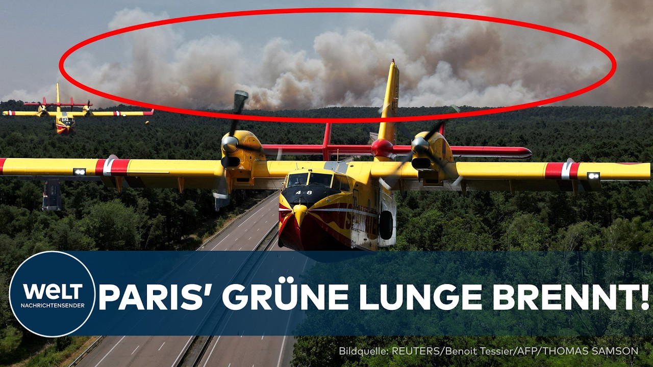 PARIS: Schwerster Waldbrand seit Langem – Löschflugzeuge schöpfen Wasser aus der Seine!