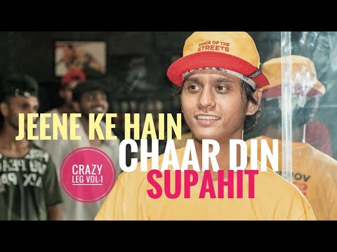 Jeene Ke Hain Chaar Din  / Supahit Showcase / Crazy Leg Vol -1 / Prayagraj 2021