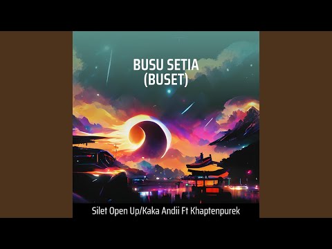 Busu Setia (Buset) (Remastered 2023)
