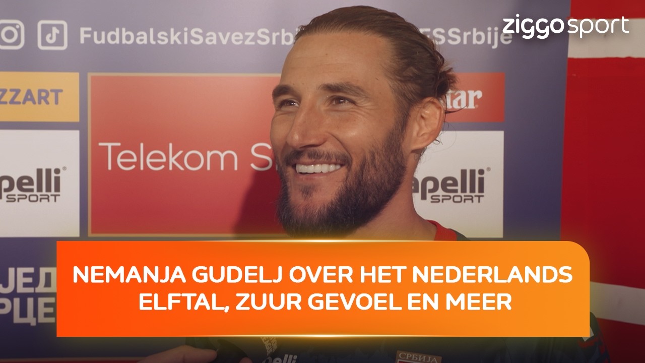 Gudelj: "Nederland heeft gewoon goede talenten en goede spelers."🤩 | Interview met Nemanja Gudelj