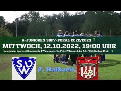 SV Weil A1 - FV Lörrach Brombach A1 '12.10.2022' 2. Halbzeit