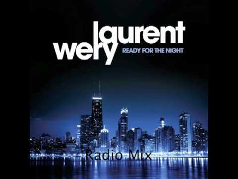 Laurent Wery - Ready For The Night (Radio Mix)