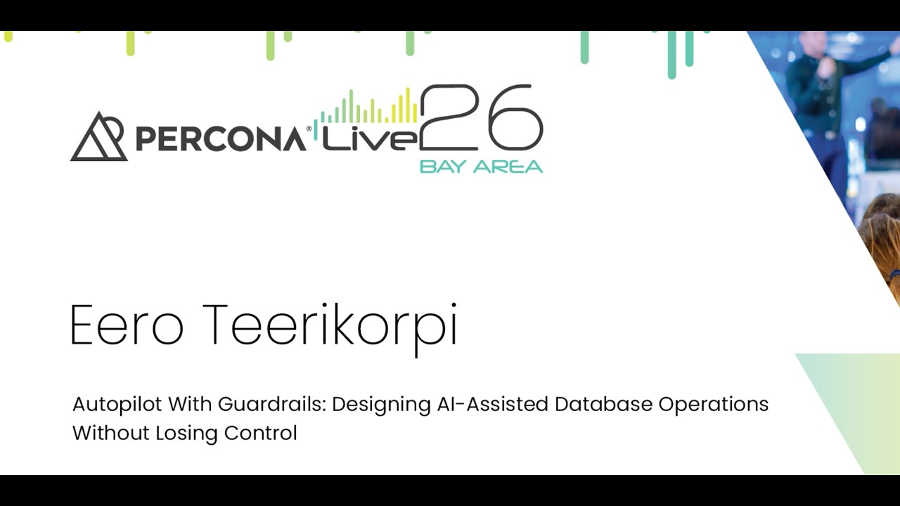 Autopilot With Guardrails: Designing AI-Assisted Database Operations Without Losing Control