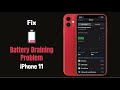 iPhone 11 Battery Draining Fast Problem Fix | iPhone 11 Battery Die So Fast Issue [Solved]