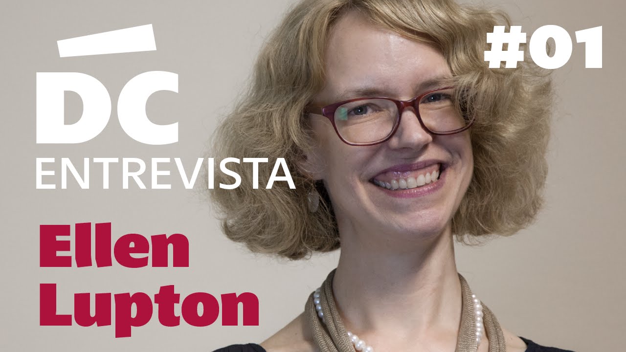 DiaCrítico Interview 06 – Ellen Lupton – part 01