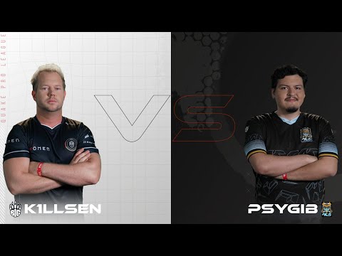 k1llsen vs psygib - Quake Pro League - Week 4