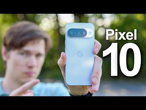 Google Pixel 10 (not Pro) - The Best Android Phone for Most People?