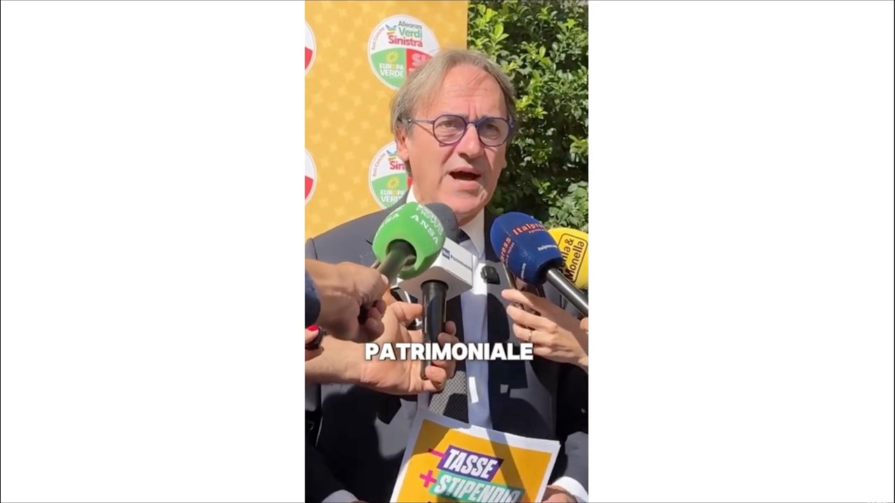 BONELLI: «RIDUCIAMO LA PRESSIONE FISCALE AL CETO MEDIO CON UNA PATRIMONIALE SUI SUPER RICCHI»