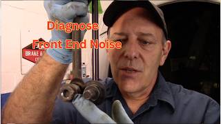 How To Diagnose Front End Noise