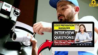 Loss Prevention Manager Interview Questions and Answers | How To Ace Your Interview Successfully