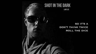Shot In The Dark by Lane Lee