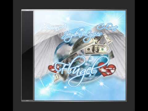 C-One feat TBurnA & Jayden Lyrics - Flügel