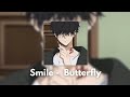 Smile Butterfly Tiktok Version