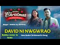DAVIDNI NWGWRAO NEW BODO CHRISTMAS DJ SONG BOIBW MWSAKAODW