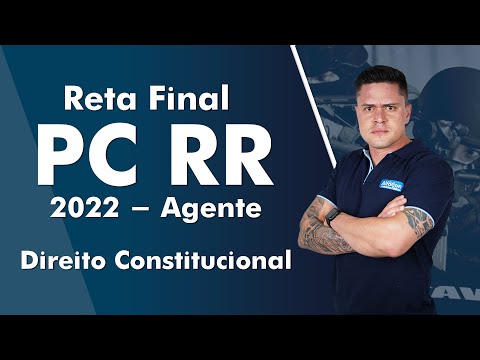 Reta Final PC RR 2022 - Agente - Direito Constitucional - AlfaCon