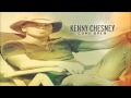 Kenny Chesney - Come Over