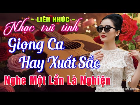 Nhạc Trữ Tình Bolero HAY NHẤT MỚI NHẤT ➤Giọng Ca Đặc Biệt Dễ Nghe, Nhạc Vàng Xưa Chọn Lọc CỰC ÊM TAI