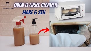 DIY – Learn How to Make Oven & Grill Cleaner | Make & Sell