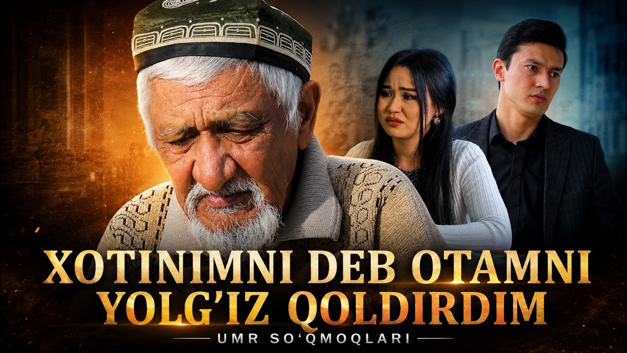 Xotinimni deb otamni yolg'iz qoldirdim || UMR SO'QMOQLARI